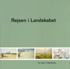 Rejsen i Landskabet : for elever i folkeskolen