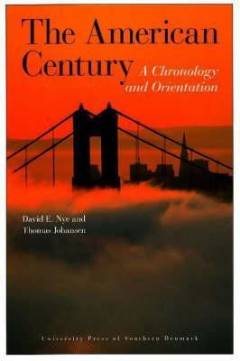 The American century : a chronology and orientation (1900-2007)