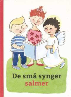 De små synger salmer
