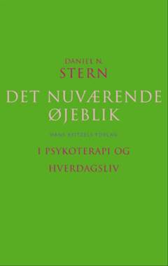 Det nuværende øjeblik i psykoterapi og hverdagsliv