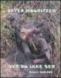 Dyr du ikke ser. Peters Sub-Pub