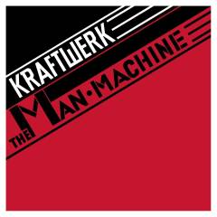 The man machine : Mojo celebrates the electronic revolution