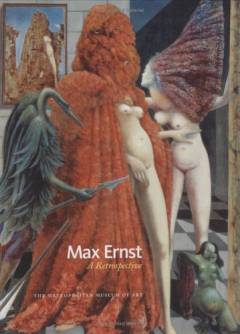Max Ernst : a retrospective