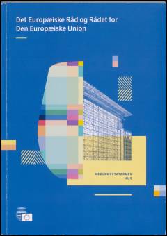 Det Europæiske Råd og Rådet for Den Europæiske Union : Medlemsstaternes Hus