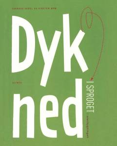 Dyk ned i sproget i overbygningen