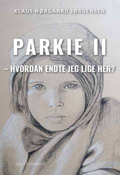 Parkie II : hvordan endte jeg lige her?