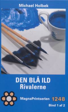 Den blå ild - rivalerne. Bind 1 (Stor skrift)