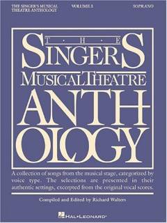 The singer's musical theatre anthology : a collection of songs from the musical stage, categorized by voice type. The selections are presented in their authentic settings, excerpted from the original vocal scores. Soprano, volume 3