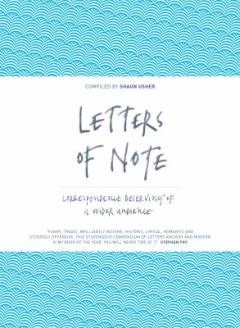 Letters of note : correspondence deserving a wider audience