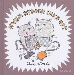 Hvem rydder ikke op?