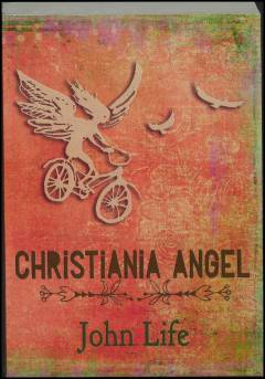 Christiania angel : a novel