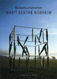 Billedkunstneren Marit Benthe Norheim