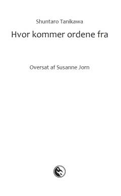 Hvor kommer ordene fra