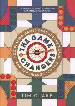 The game changers : how playing games changed the world and can change you too