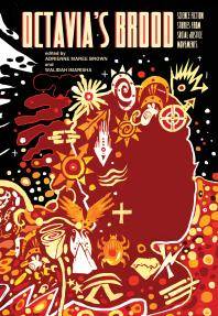 Octavia's brood : science fiction stories from social justice movements