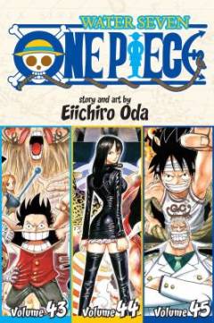 One piece. Volumes 43-44-45 : Water Seven