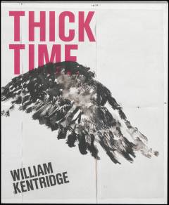 William Kentridge - thick time