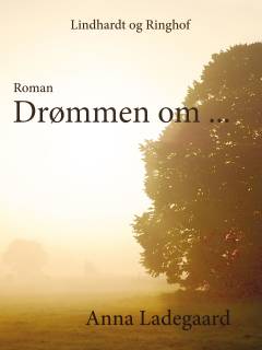 Drømmen om ...