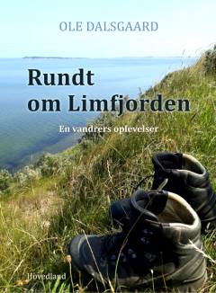Rundt om Limfjorden : en vandrers oplevelser