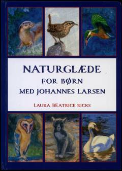 Naturglæde for børn med Johannes Larsen