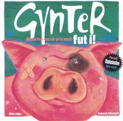 Gynter : historien om en gris med fut i!