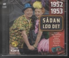 Sådan lød det 1952-1953