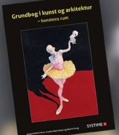 Grundbog i kunst og arkitektur : kunstens rum