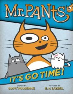 Mr. Pants - it's go time!
