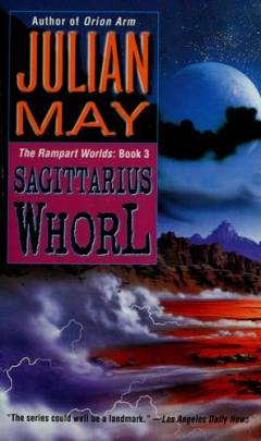 Sagittarius whorl : an adventure of the Rampart worlds