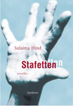 Stafetten : noveller