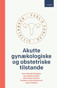 Akutte gynækologiske og obstetriske tilstande