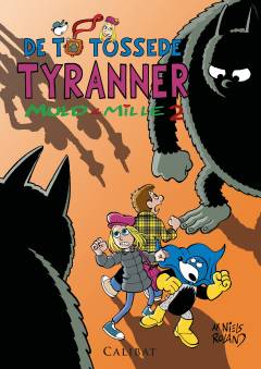 De to tossede tyranner