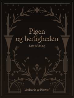 Pigen og herligheden