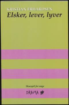 Elsker, lever, lyver