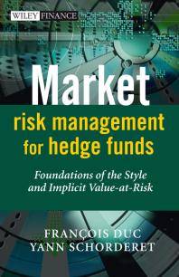 Market risk management for hedge funds : foundations of the style and implicit value-at-risk
