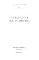 August Strindbergs samlade verk. 42 : Gustav Adolf : skådespel i fem akter
