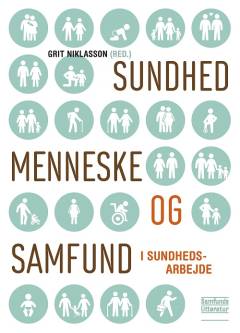Sundhed, menneske og samfund - i sundhedsarbejde