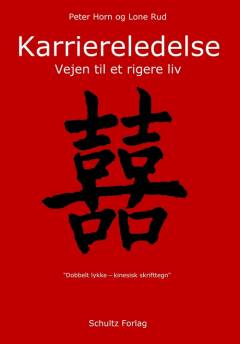 Karriereledelse : vejen til et rigere liv