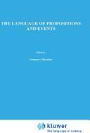 The language of propositions and events : issues in the syntax and the semantics of nominalization