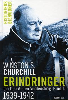 Erindringer om den anden verdenskrig. Bind 1 : 1939-1941