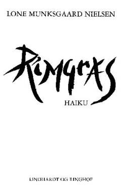 Rimgræs : haiku