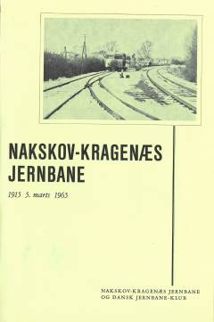 Nakskov-Kragenæs Jernbane 1915 - 5. marts - 1965
