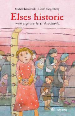 Elses historie : en pige overlever Auschwitz