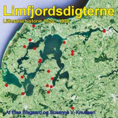 Limfjordsdigterne : litteraturhistorie 1820-1930