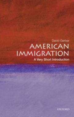 American immigration : a very short introduction