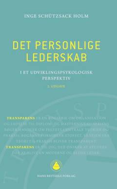 Det personlige lederskab : i et udviklingspsykologisk perspektiv