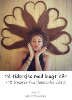 På tidsrejse med langt hår