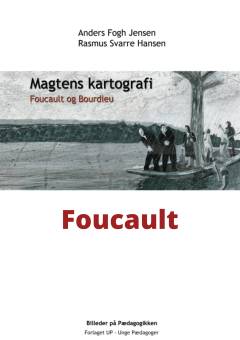 Foucault : magtens kartografi