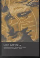 Efraim Syrerens liv