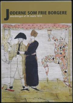 Jøderne som frie borgere : anordningen af 29. marts 1814